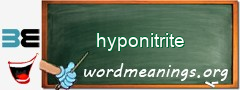 WordMeaning blackboard for hyponitrite